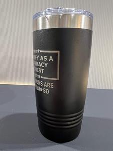 Conspiracy Theorist 20 oz Tumbler Engraved Drinkware Water Bottles Flasks Mug