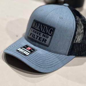 Warning No Filter Hat with Custom Patch on a Richardson 112 Trucker Hat