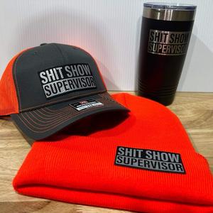 Hat + Beanie + 20 oz Tumbler Bundle - Shit Show Supervisor Design on all 3 Items