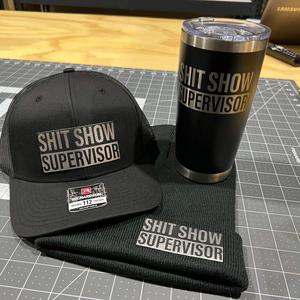 Hat + Beanie + 20 oz Tumbler Bundle - Shit Show Supervisor Design on all 3 Items