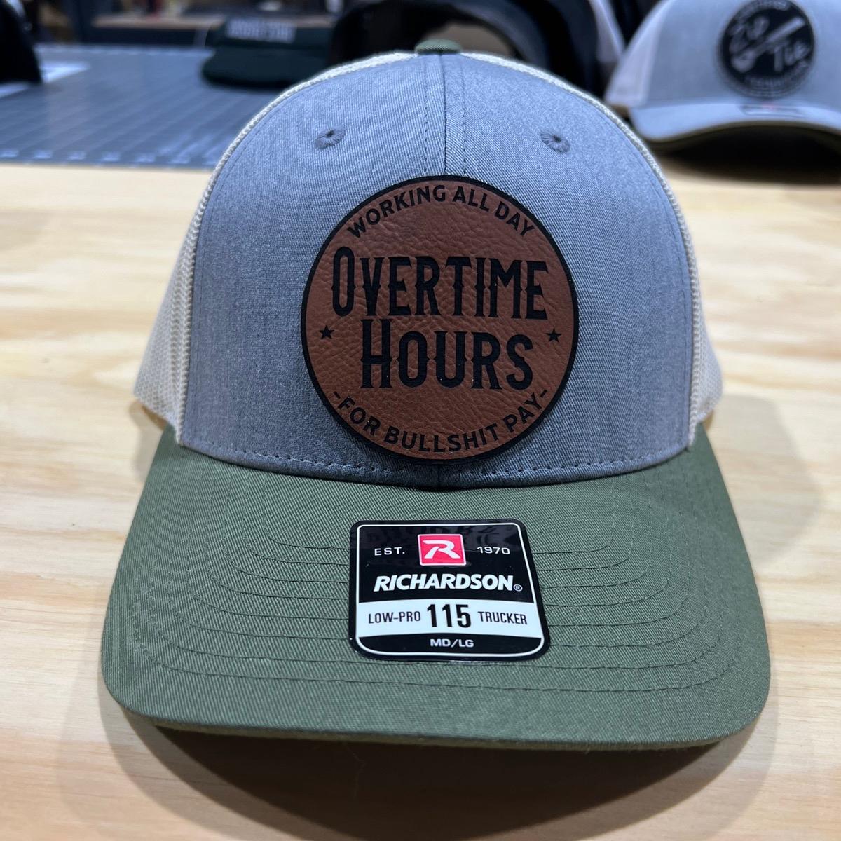 Overtime Hours Hat with Premium Patch on a Richardson 112 Trucker Hat