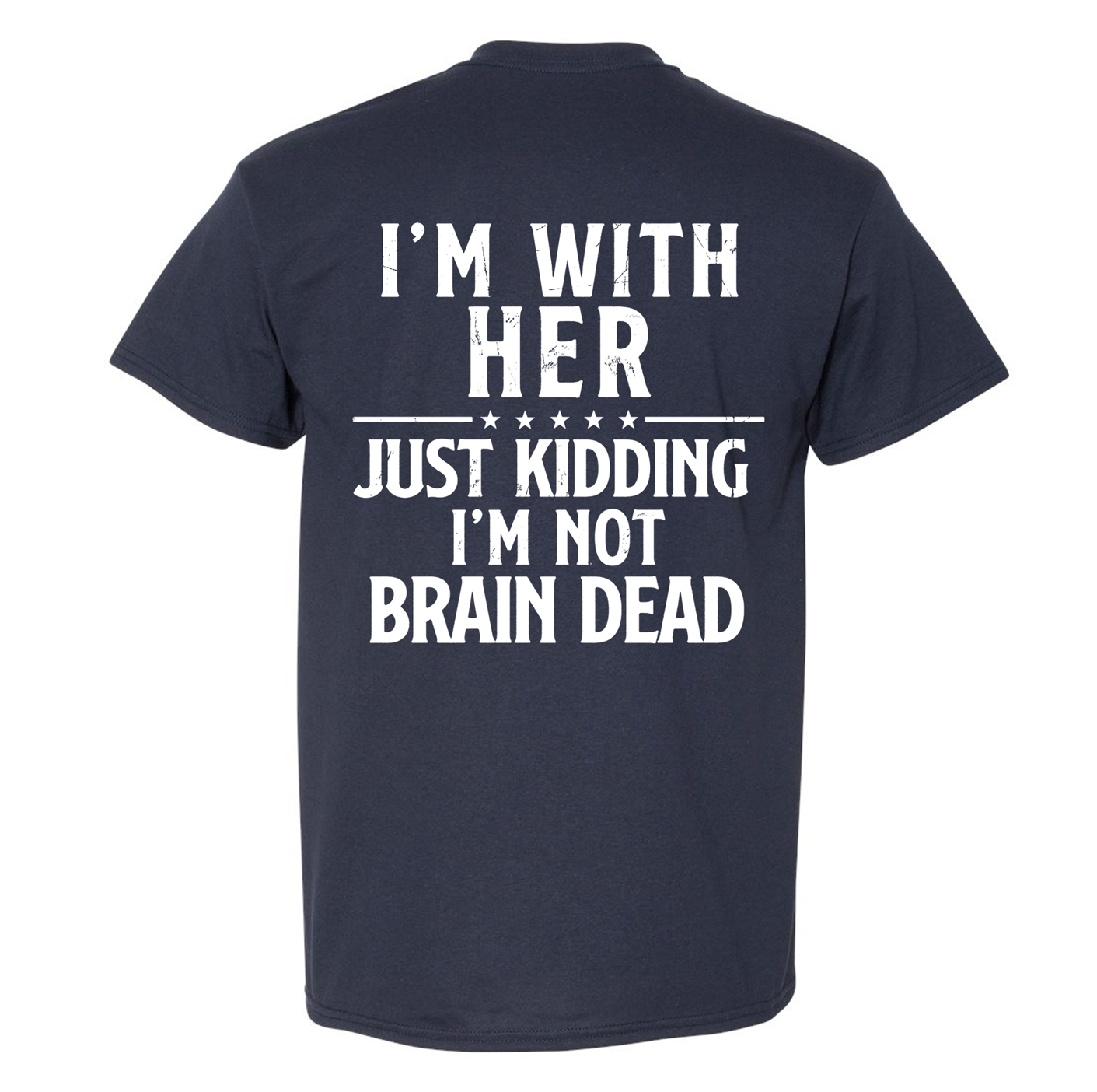 Lets go Brenda I'm With Her T-Shirt - DryBlend Moisture Wicking TShirt Funny Shirt Adult Tee Genx