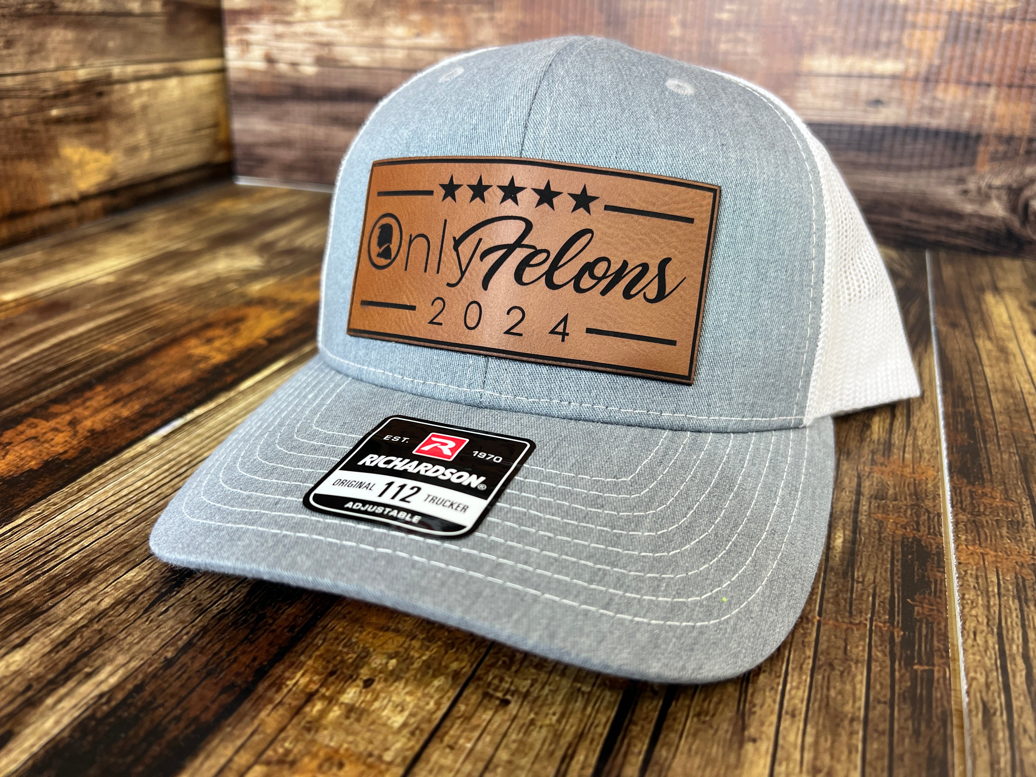 OnlyFelons 2024 Trucker Hat Premium Leatherette Patch on Richardson 112 Trucker Hat Funny Hat GenX Hat Adult Hat Best Selling Hat