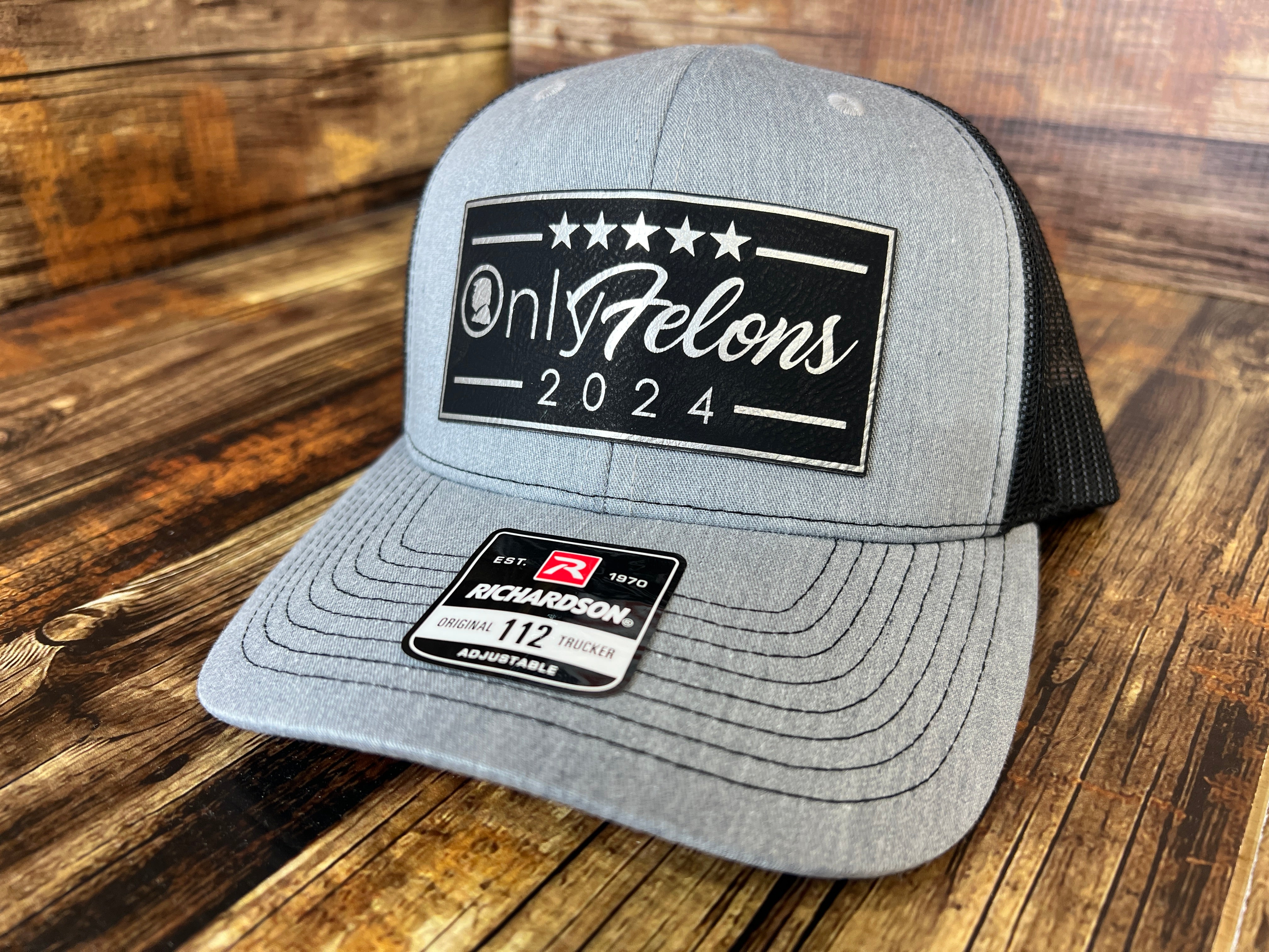 OnlyFelons 2024 Trucker Hat Premium Leatherette Patch on Richardson 112 Trucker Hat Funny Hat GenX Hat Adult Hat Best Selling Hat