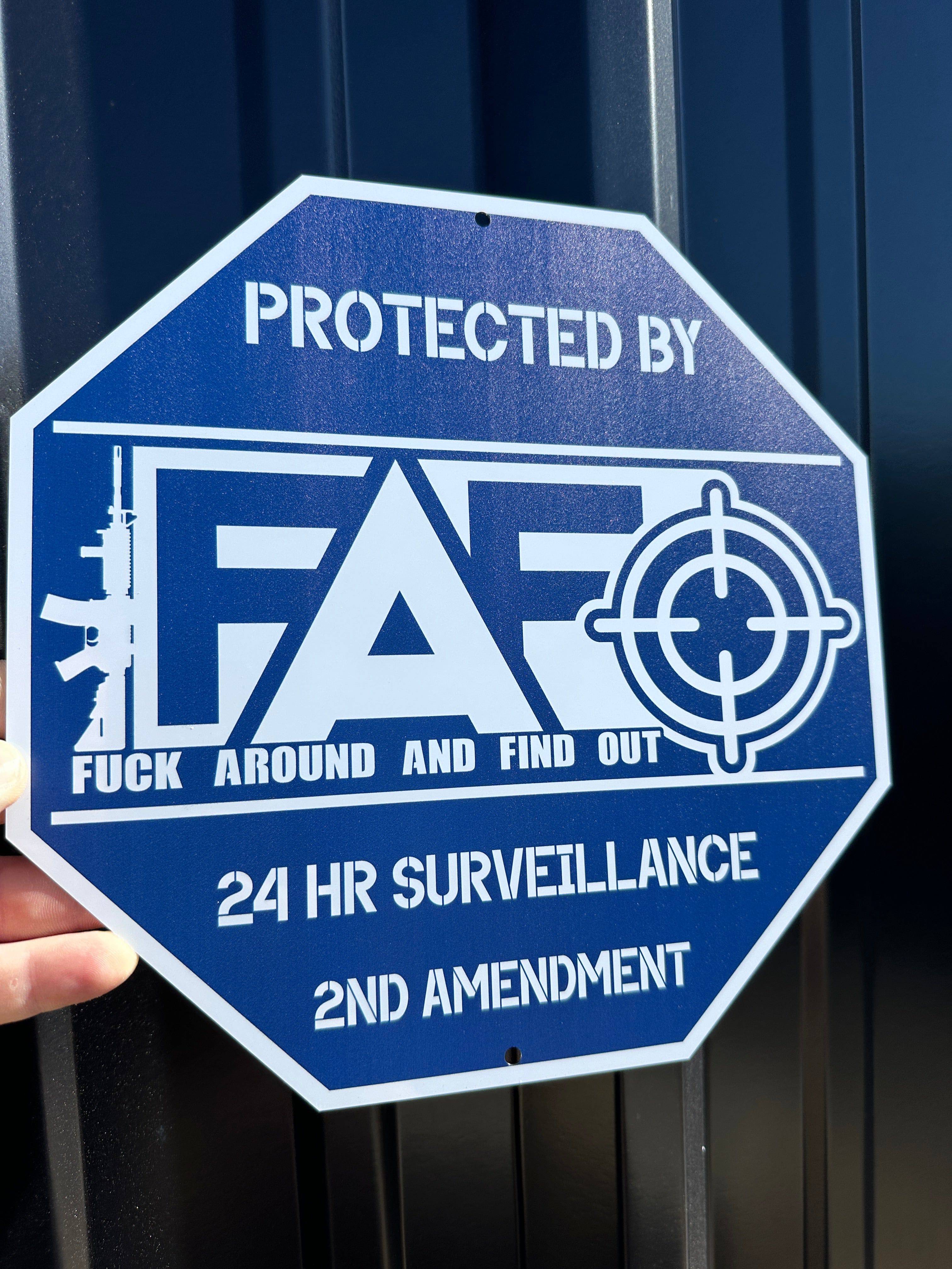 FAFO Security Sign - F Around and Find Out Sign with Stake | Protected by Fuck Around