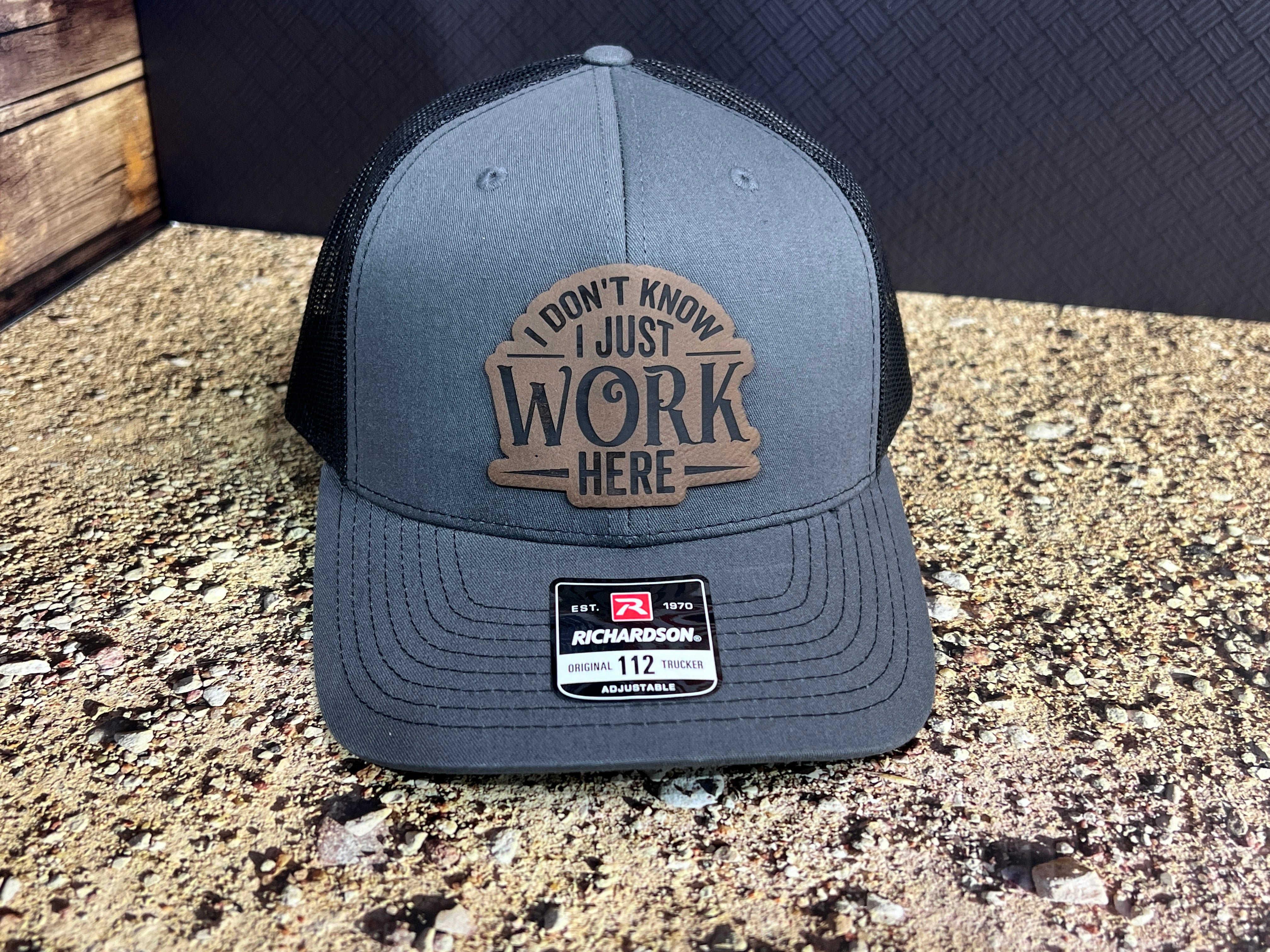 I don’t know. I just work here hat! with Premium Leatherette Patch on Richardson 112 Trucker Hat Adult Hat Baseball Cap