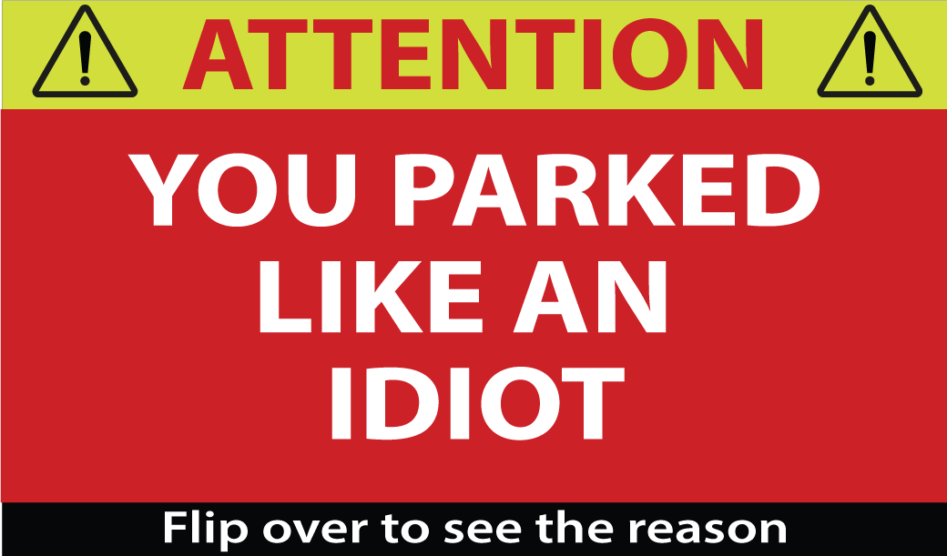 Funny You Parked Like an Idiot Cards 100 Pack of Cards