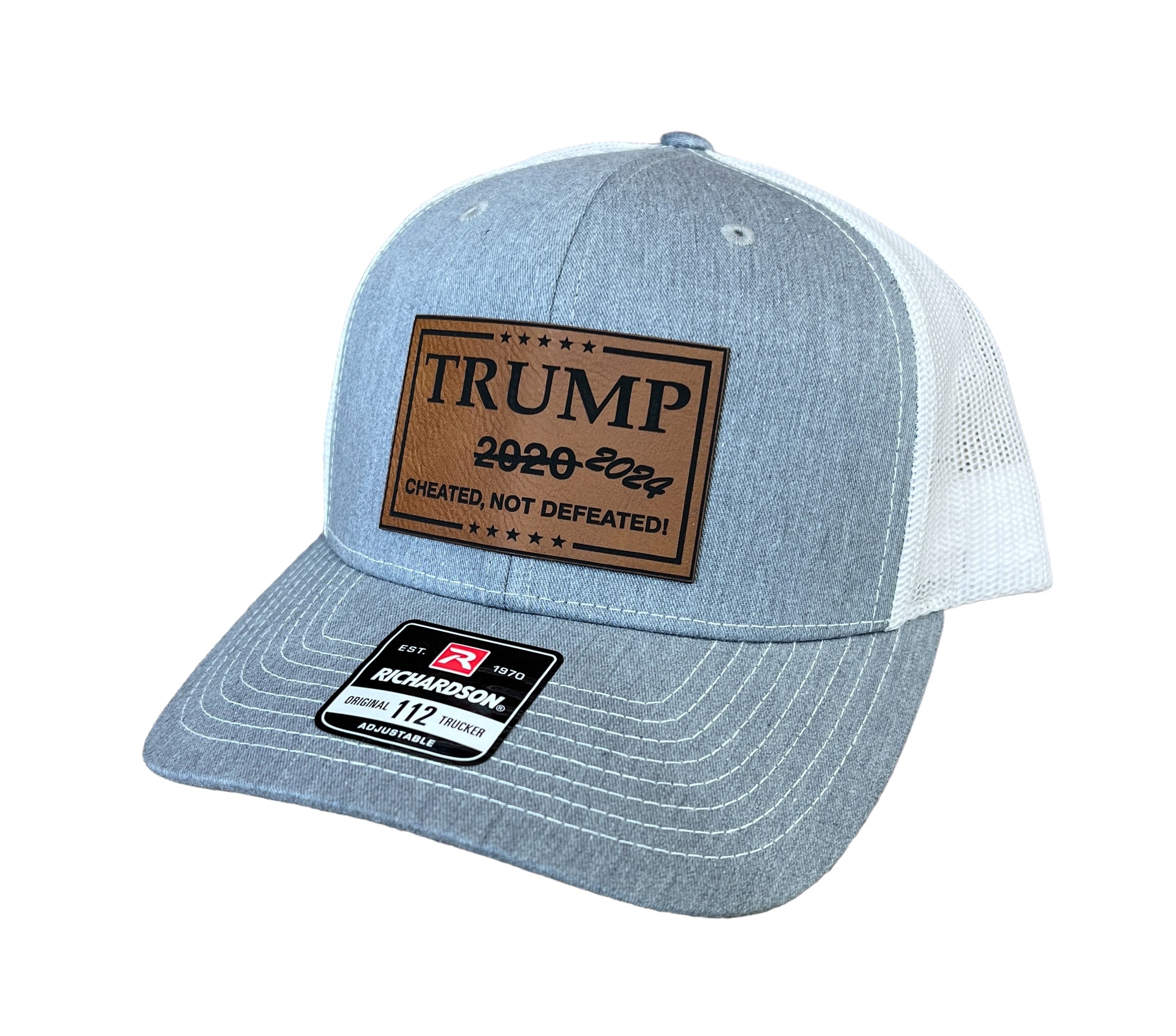 Cheated Not Defeated Trump 2024 Trucker Hat UV Printed  or Laser EngravedPremium Leatherette FULL Color Patch on Richardson 112 Trucker Hat