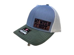 My Wife is HOT Hat ... Leatherette Patch on a Richardson 115 Trucker Hat Baseball Cap Summer Winter